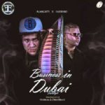 Almighty Ft Farruko - Business In Dubai (Freestyle)