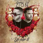 Maximus Wel Ft. Zion - Yo Por Ti MP3